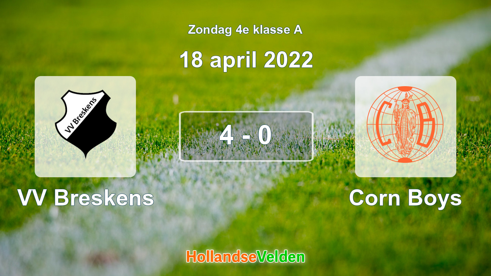 Gespeelde wedstrijd: VV Breskens - Corn Boys 4 - 0 (18 april 2022)