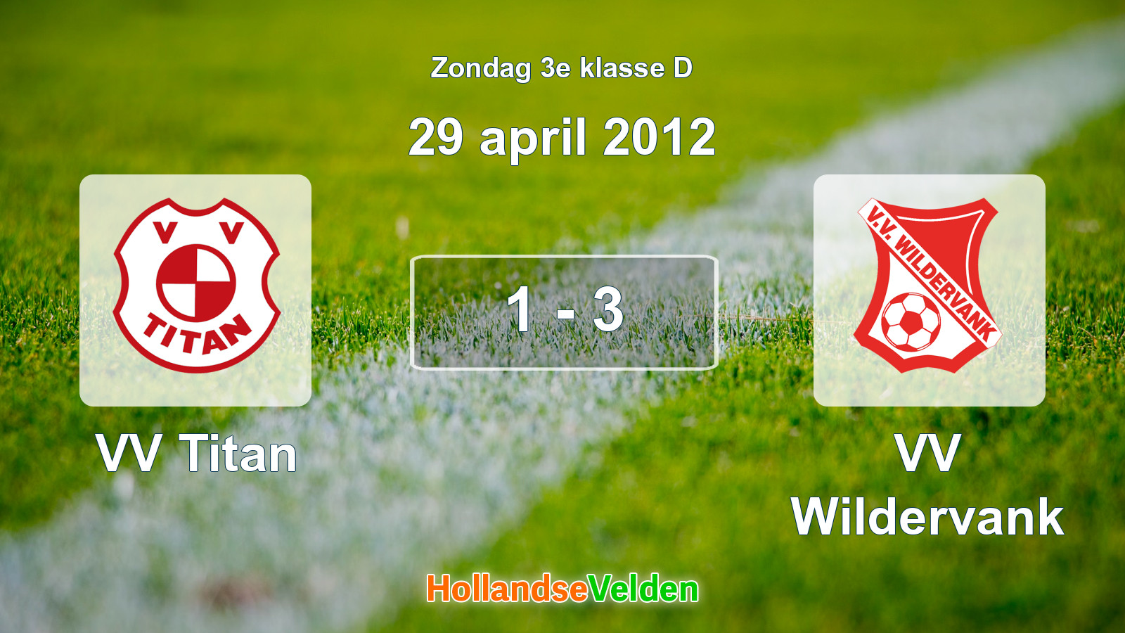 Gespeelde wedstrijd: VV Titan - VV Wildervank 1 - 3 (29 april 2012)