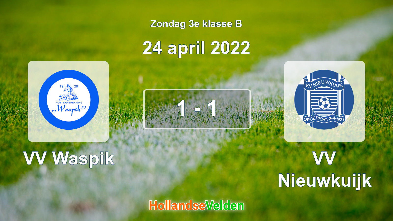 Gespeelde wedstrijd: VV Waspik - VV Nieuwkuijk 1 - 1 (24 april 2022)