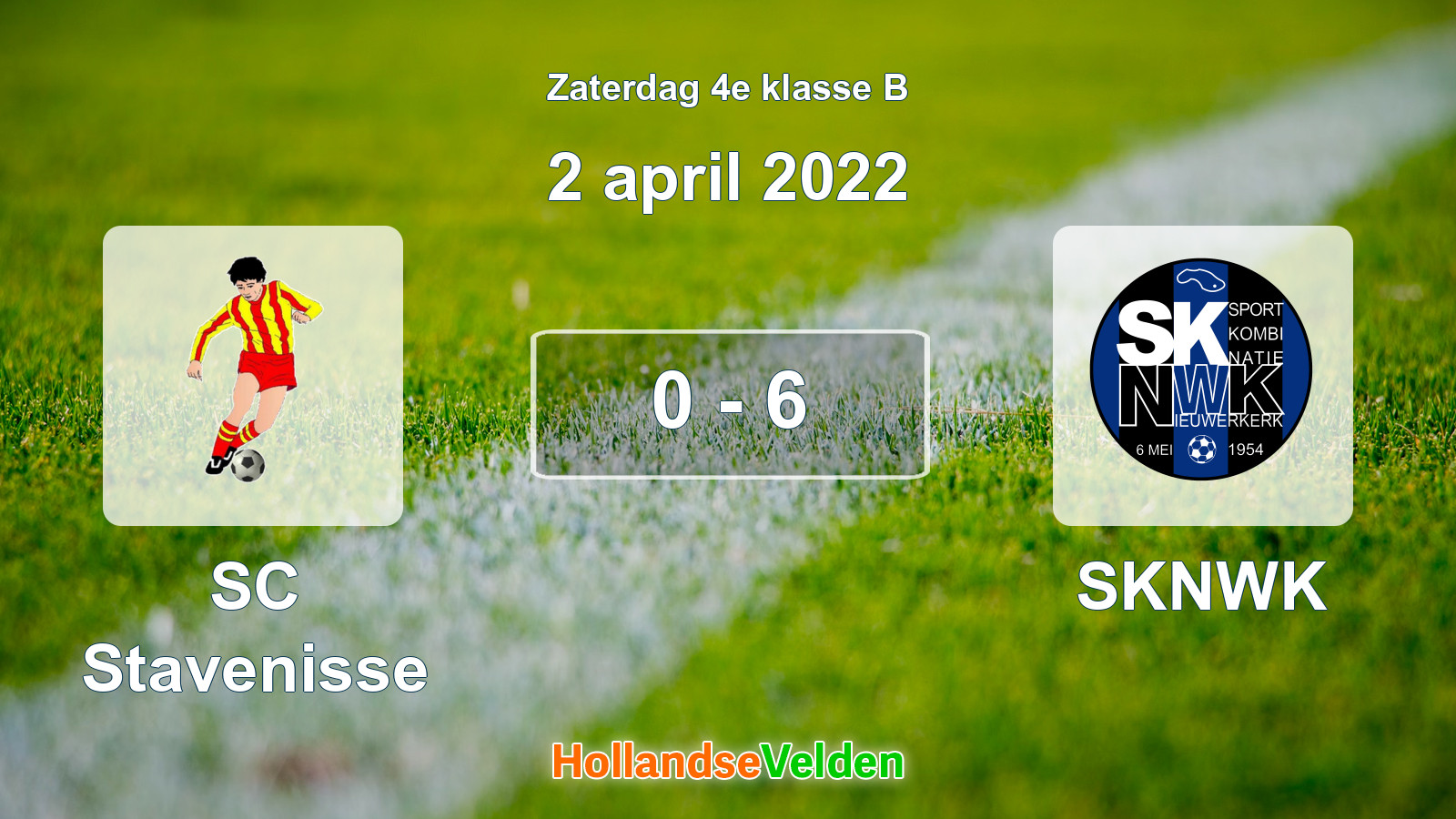 Gespeelde wedstrijd: SC Stavenisse - SKNWK 0 - 6 (2 april 2022)