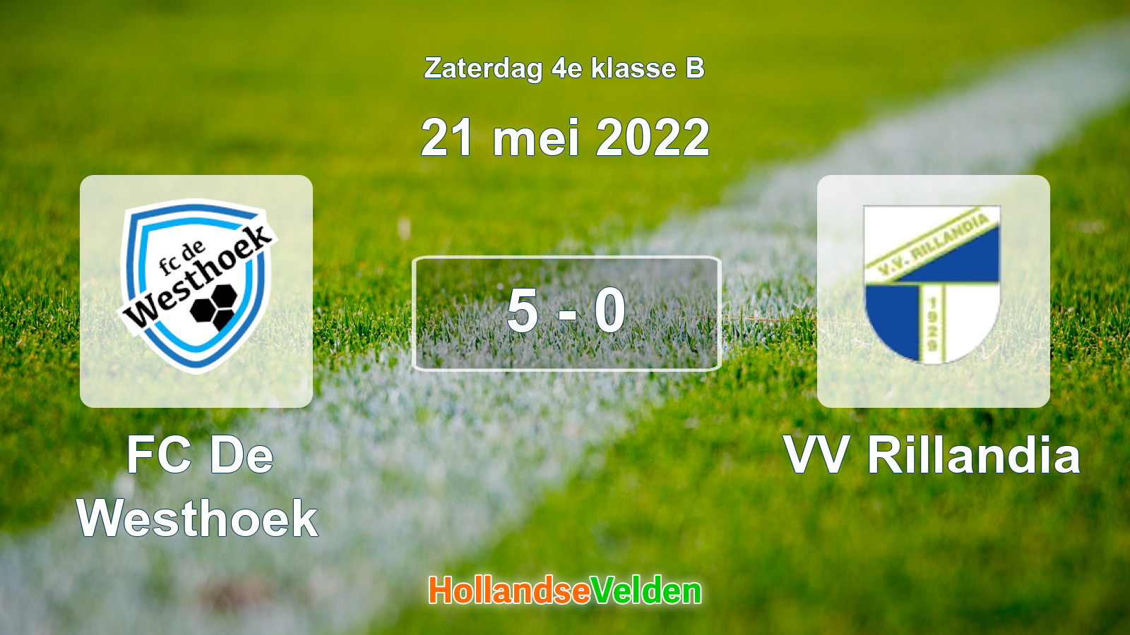Gespeelde wedstrijd: FC De Westhoek - VV Rillandia 5 - 0 (21 mei 2022)