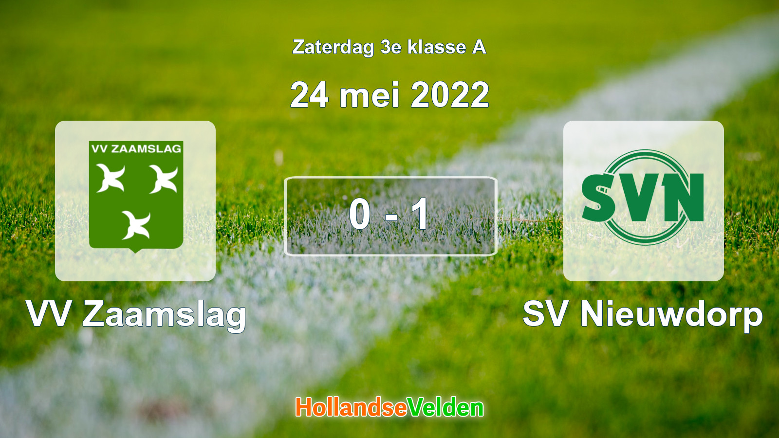 Gespeelde wedstrijd: VV Zaamslag - SV Nieuwdorp 0 - 1 (24 mei 2022)