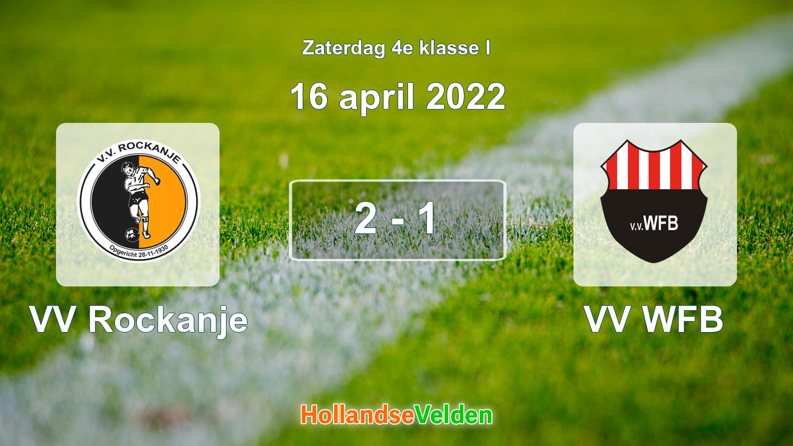 Gespeelde wedstrijd: VV Rockanje - VV WFB 2 - 1 (16 april 2022)