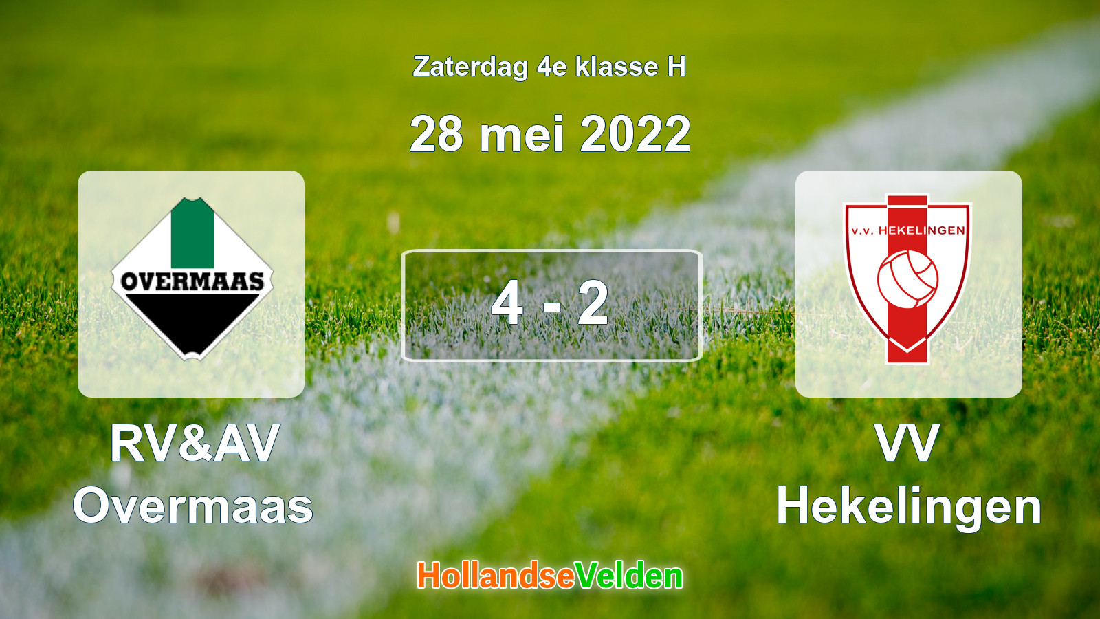 Gespeelde wedstrijd: RV&AV Overmaas - VV Hekelingen 4 - 2 (28 mei 2022)