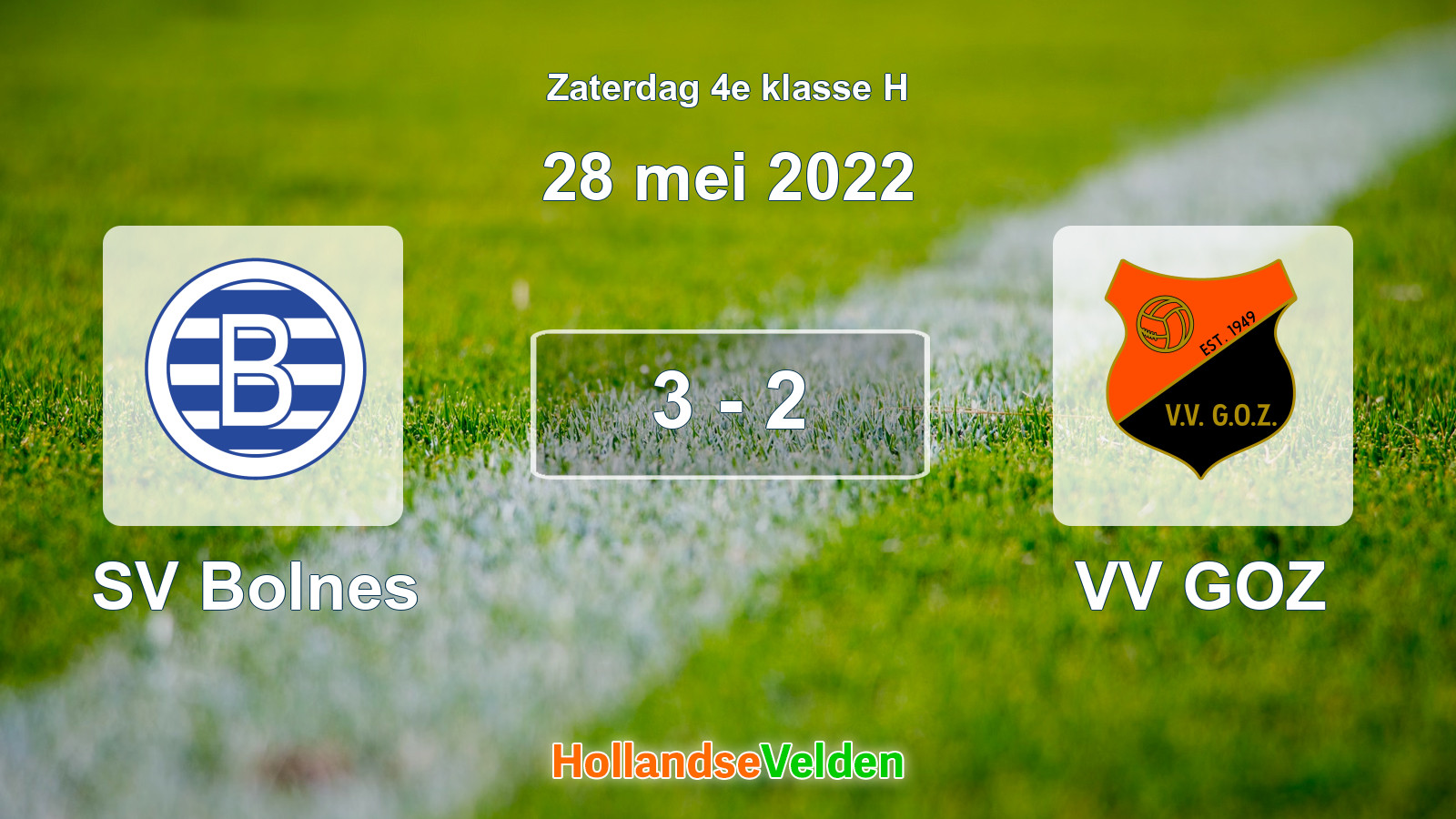 Gespeelde wedstrijd: SV Bolnes - VV GOZ 3 - 2 (28 mei 2022)
