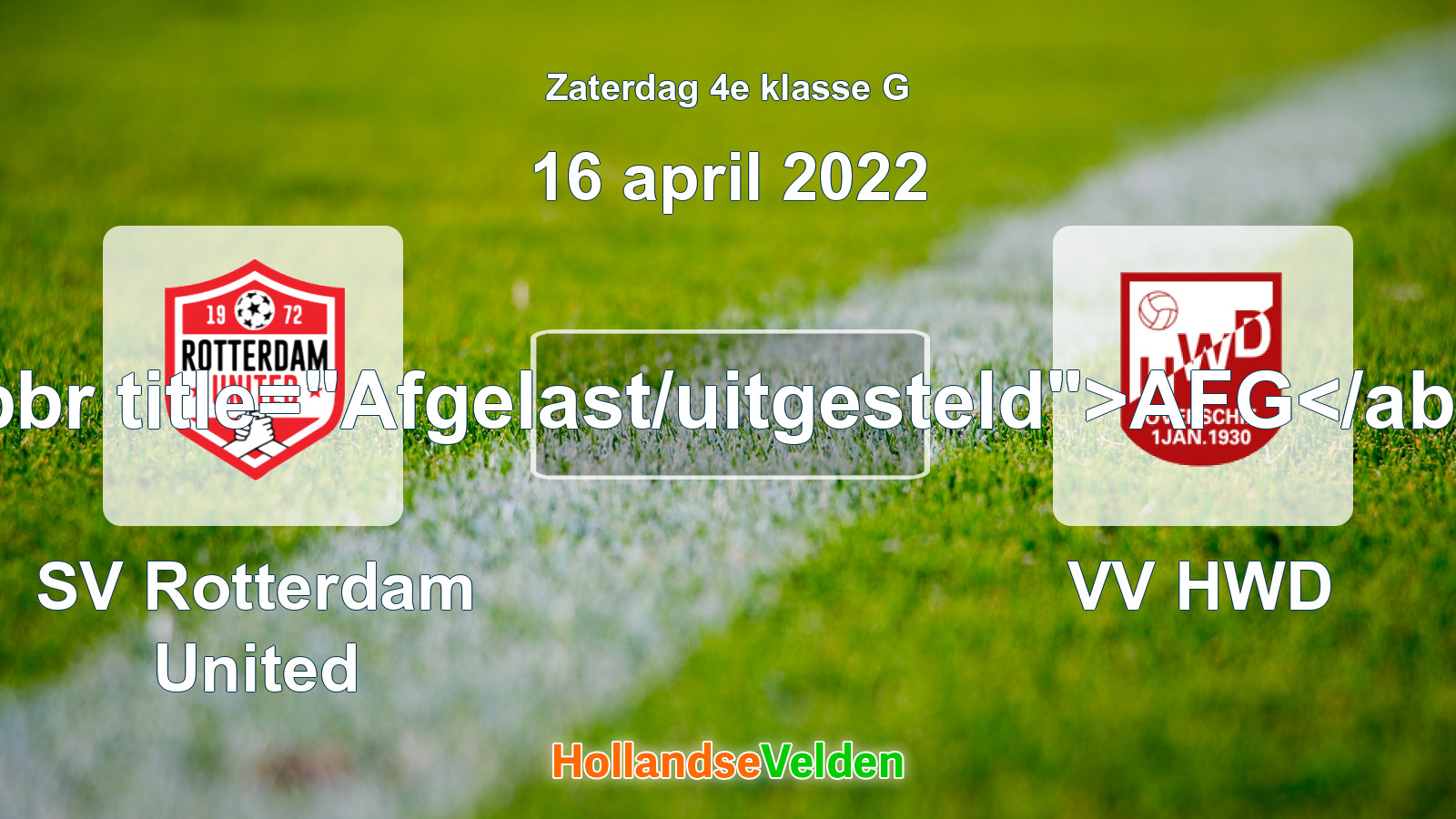 Geplande wedstrijd: SV Rotterdam United - VV HWD (16 april 2022)