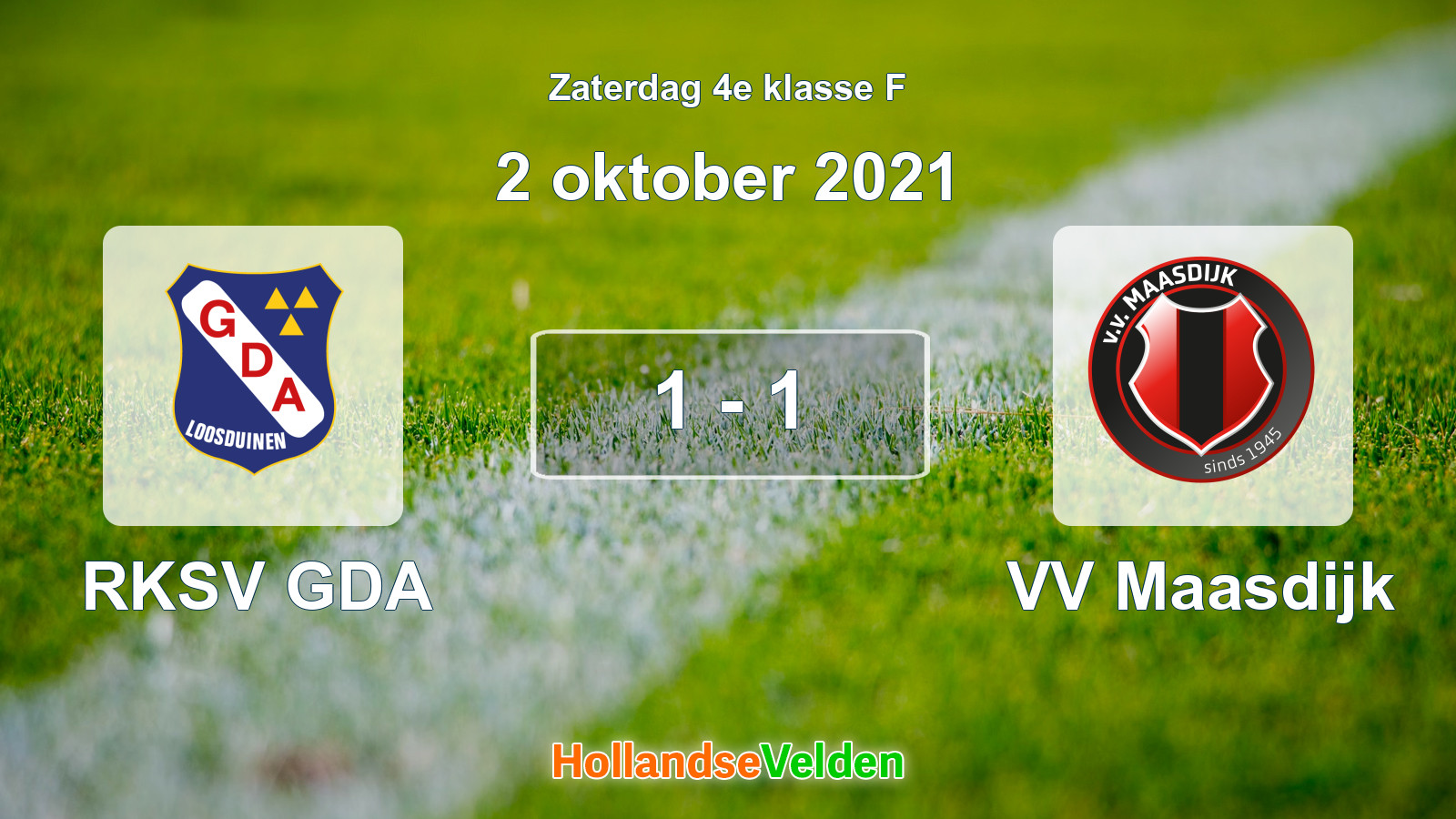 Gespeelde wedstrijd: RKSV GDA - VV Maasdijk 1 - 1 (2 oktober 2021)