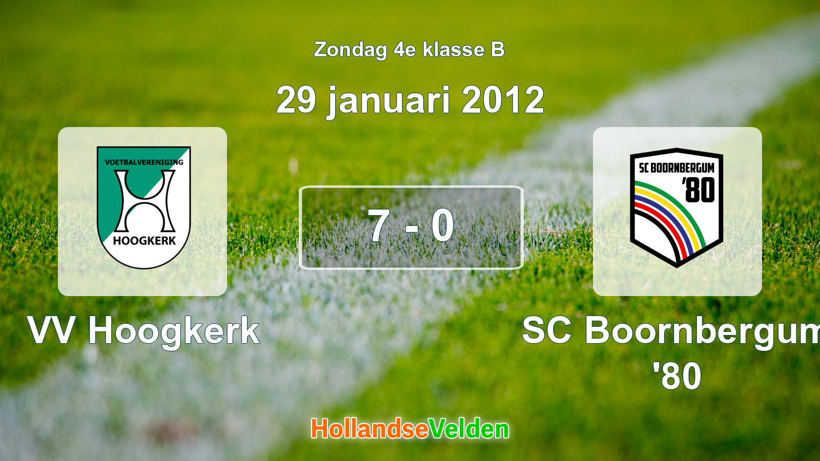 Gespeelde wedstrijd: VV Hoogkerk - SC Boornbergum '80 7 - 0 (29 januari 2012)