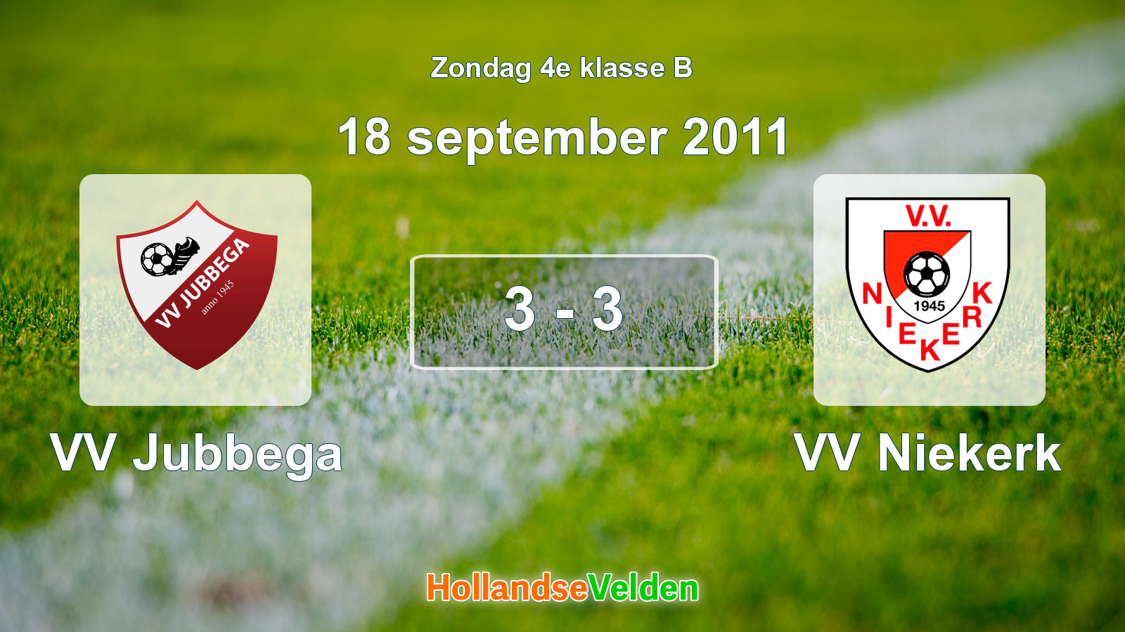 Gespeelde wedstrijd: VV Jubbega - VV Niekerk 3 - 3 (18 september 2011)