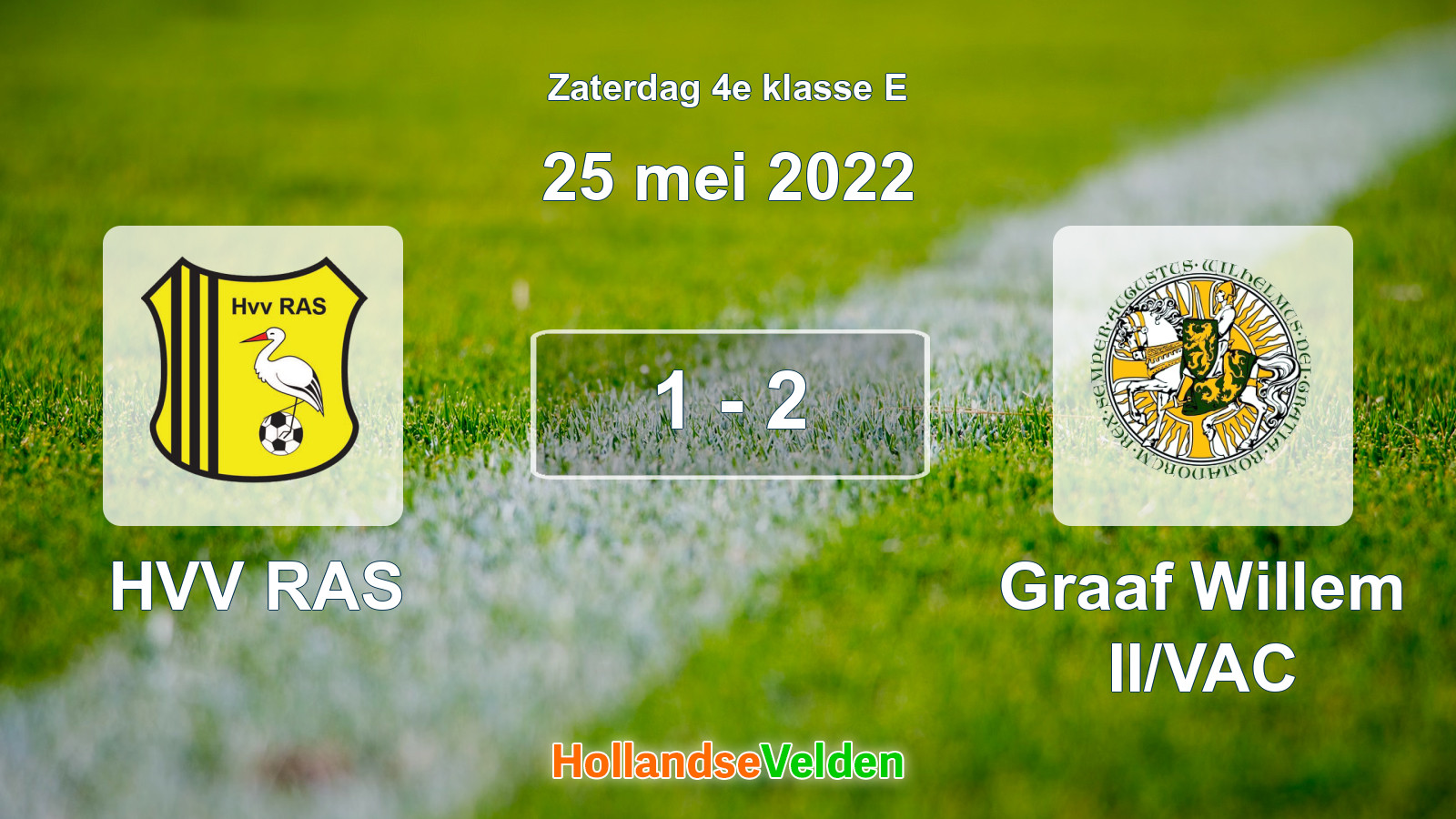 Gespeelde wedstrijd: HVV RAS - Graaf Willem II/VAC 1 - 2 (25 mei 2022)