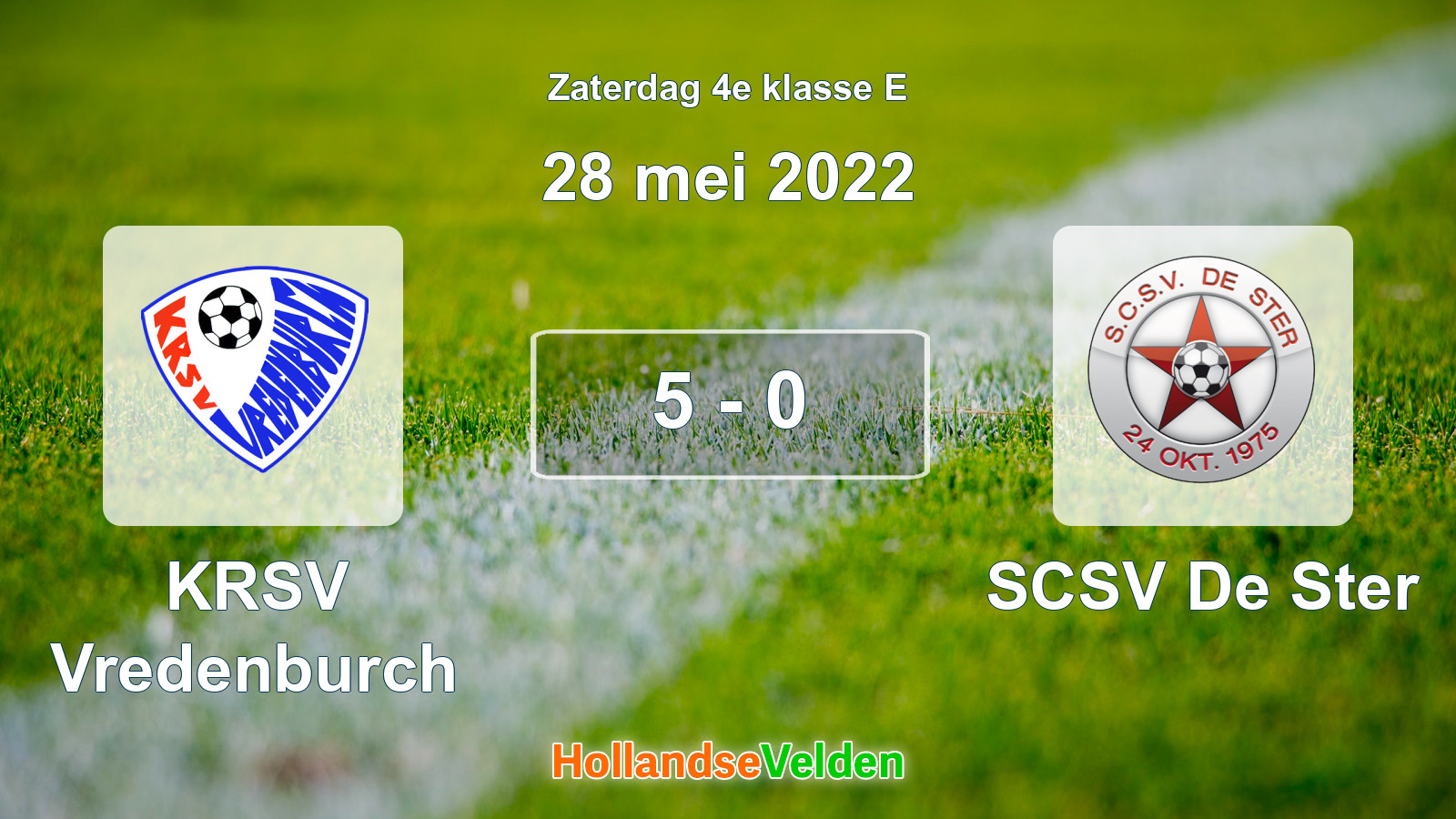 Gespeelde wedstrijd: KRSV Vredenburch - SCSV De Ster 5 - 0 (28 mei 2022)