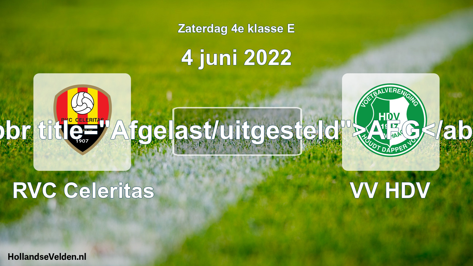 Geplande wedstrijd: RVC Celeritas - VV HDV (4 juni 2022)