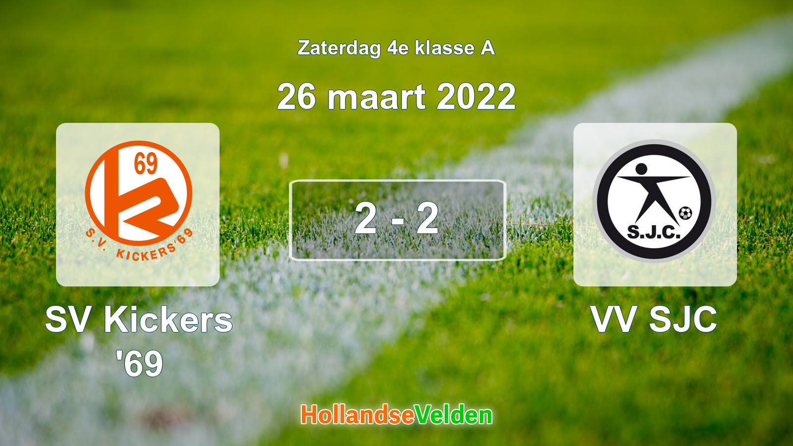 Gespeelde wedstrijd: SV Kickers '69 - VV SJC 2 - 2 (26 maart 2022)