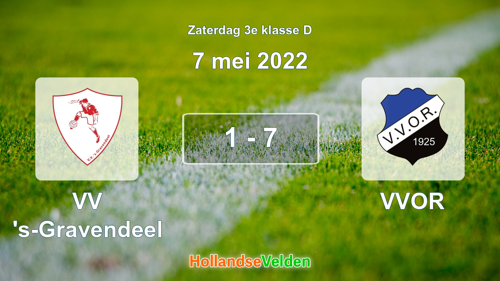 Gespeelde wedstrijd: VV 's-Gravendeel - VVOR 1 - 7 (7 mei 2022)