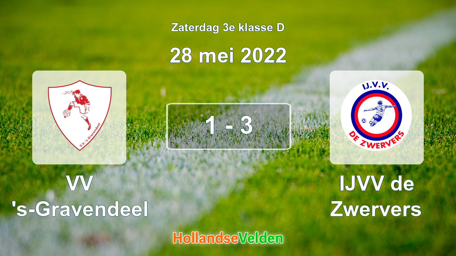 Gespeelde wedstrijd: VV 's-Gravendeel - IJVV de Zwervers 1 - 3 (28 mei 2022)