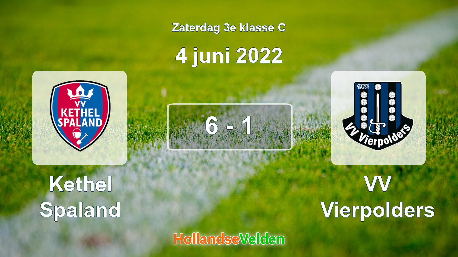 Gespeelde wedstrijd: Kethel Spaland - VV Vierpolders 6 - 1 (4 juni 2022)