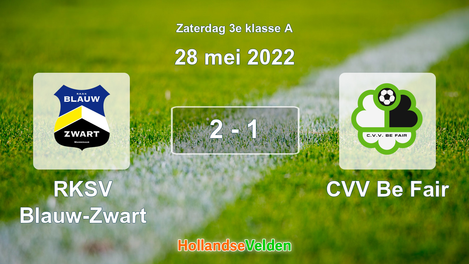Gespeelde wedstrijd: RKSV Blauw-Zwart - CVV Be Fair 2 - 1 (28 mei 2022)