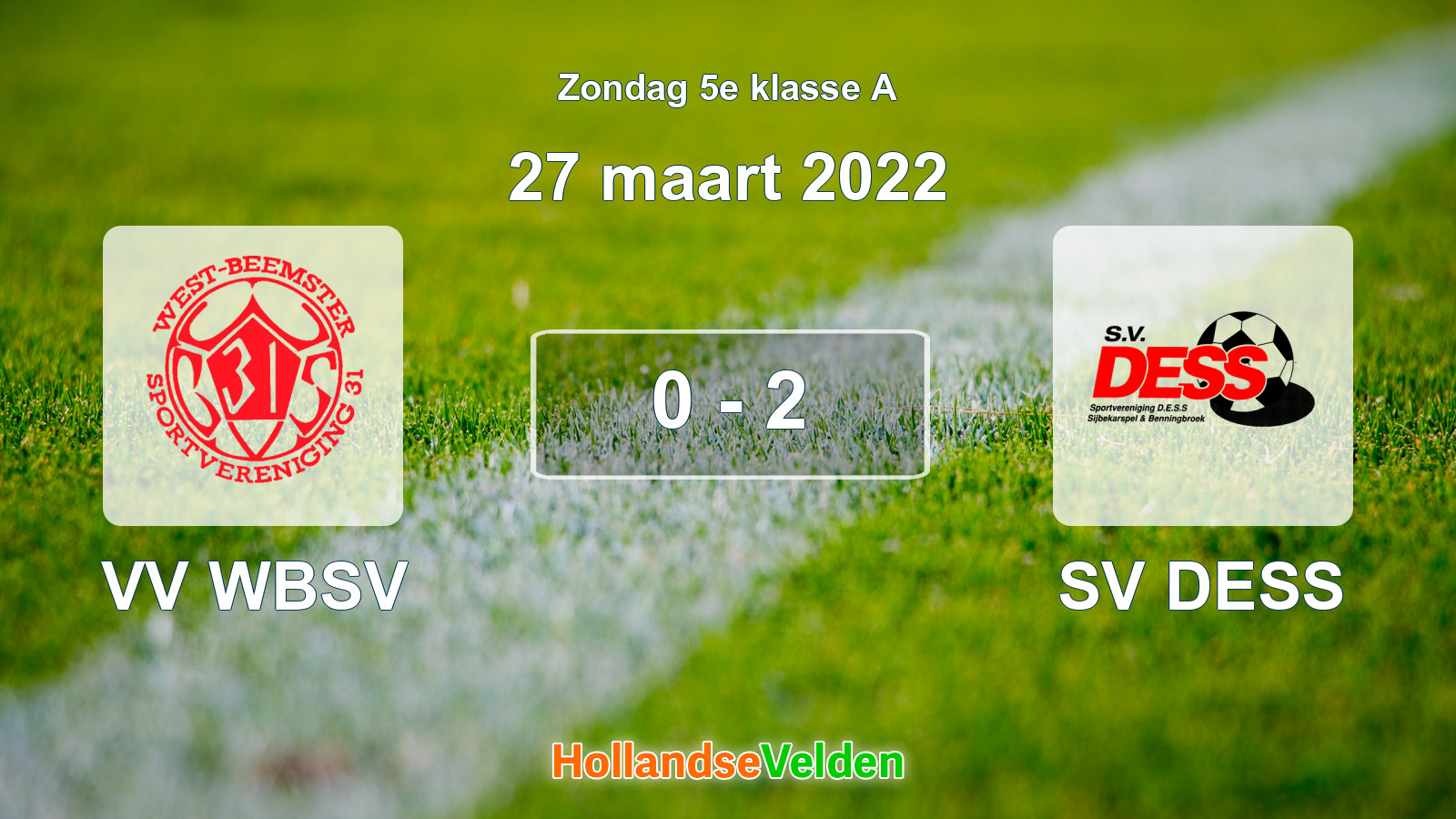 Gespeelde wedstrijd: VV WBSV - SV DESS 0 - 2 (27 maart 2022)