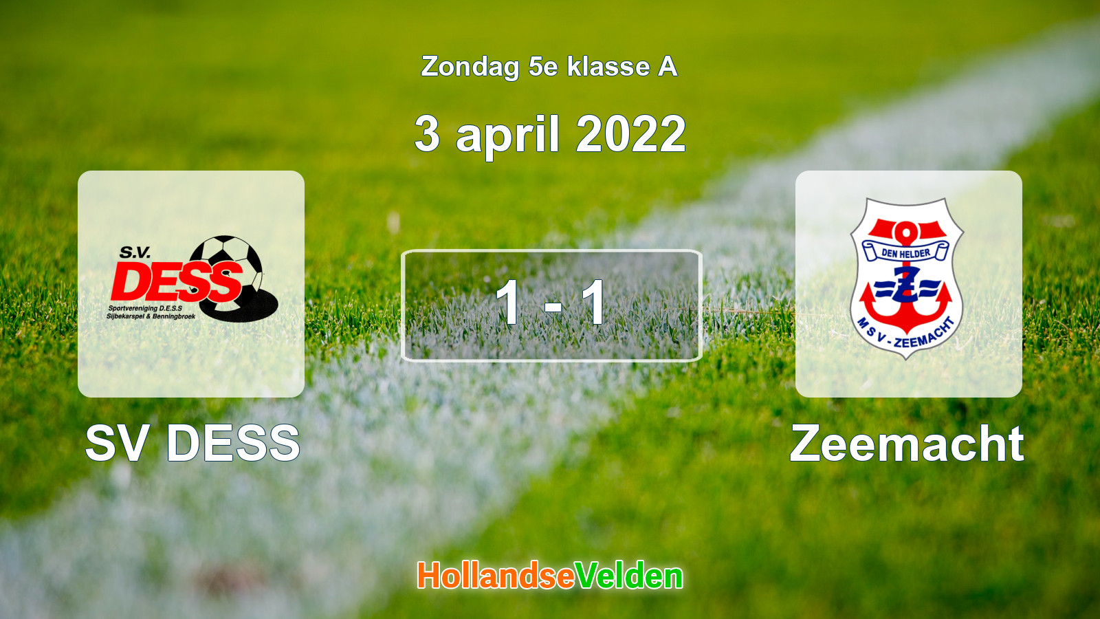 Gespeelde wedstrijd: SV DESS - Zeemacht 1 - 1 (3 april 2022)
