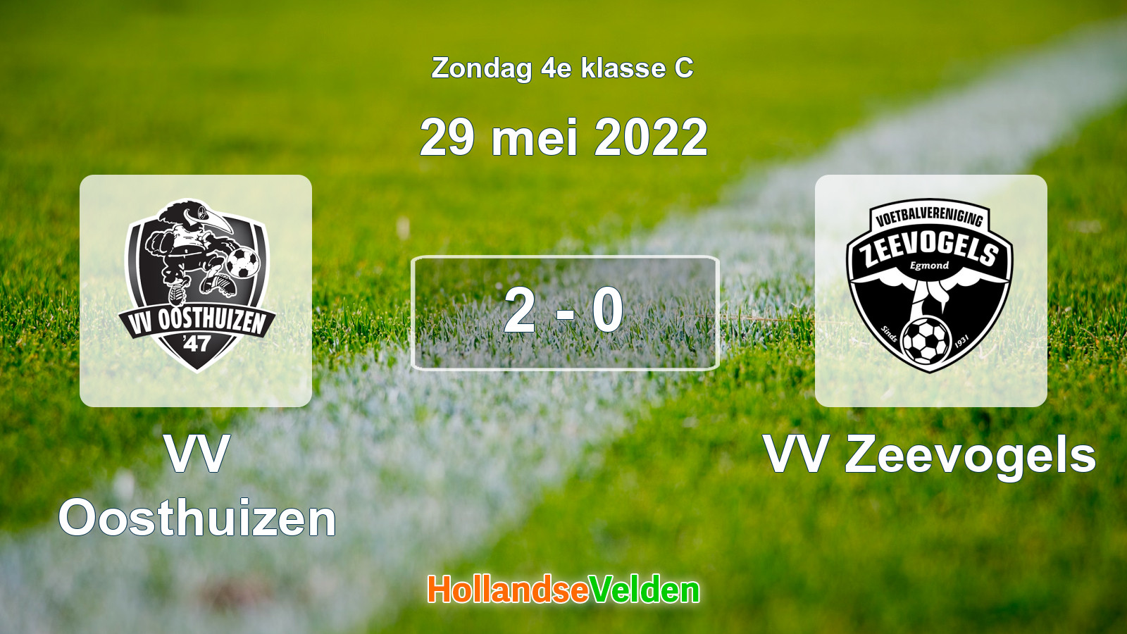 Gespeelde wedstrijd: VV Oosthuizen - VV Zeevogels 2 - 0 (29 mei 2022)