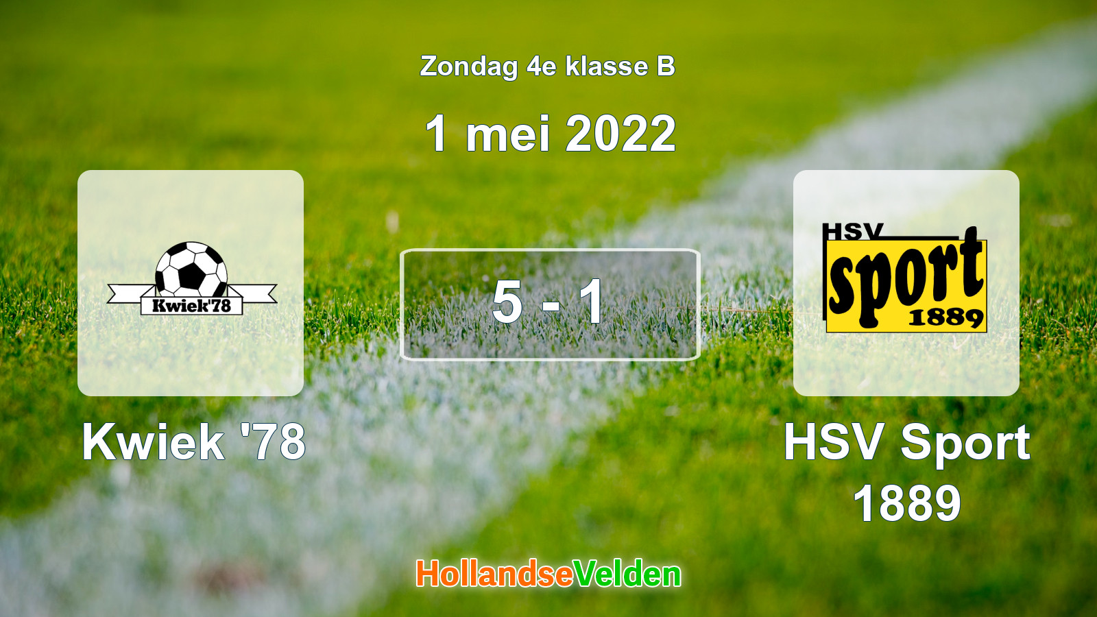 Gespeelde wedstrijd: Kwiek '78 - HSV Sport 1889 5 - 1 (1 mei 2022)