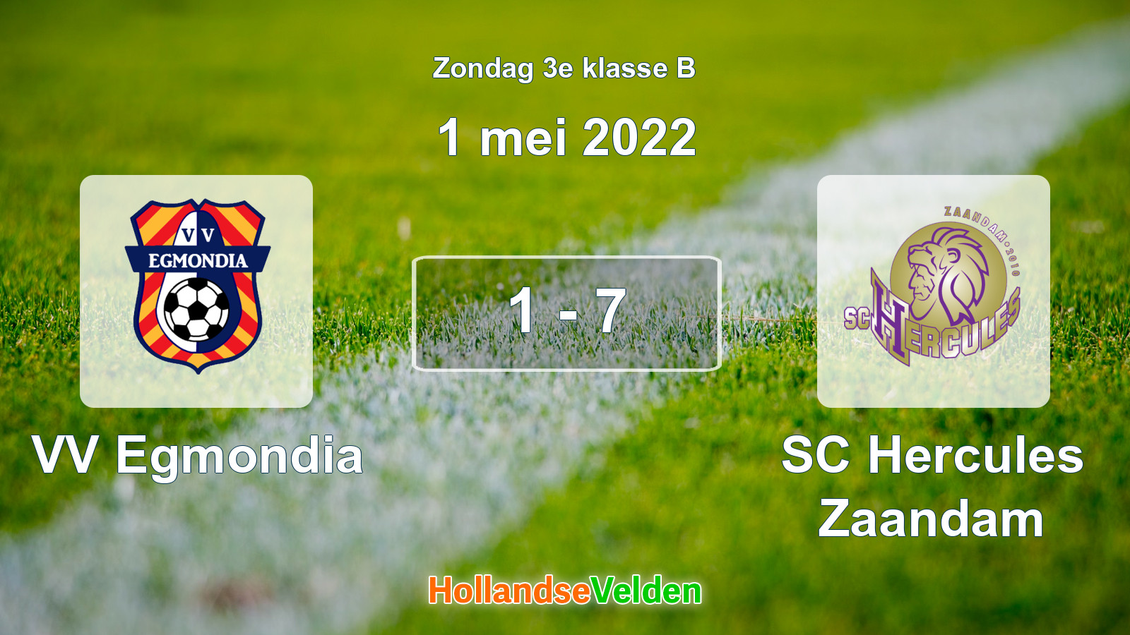 Gespeelde wedstrijd: VV Egmondia - SC Hercules Zaandam 1 - 7 (1 mei 2022)