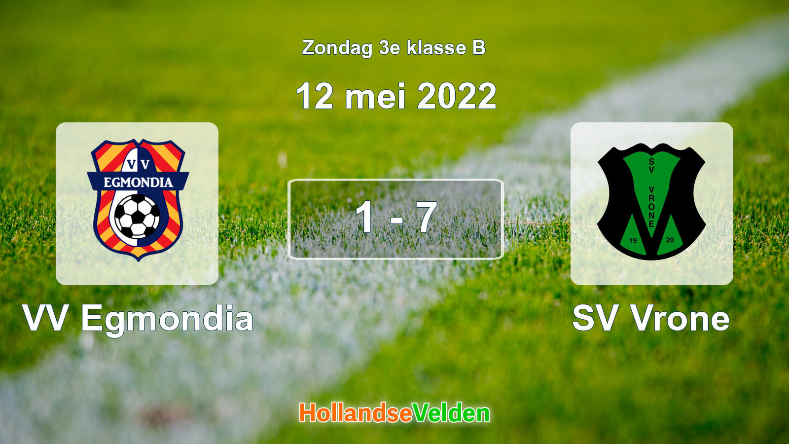Gespeelde wedstrijd: VV Egmondia - SV Vrone 1 - 7 (12 mei 2022)