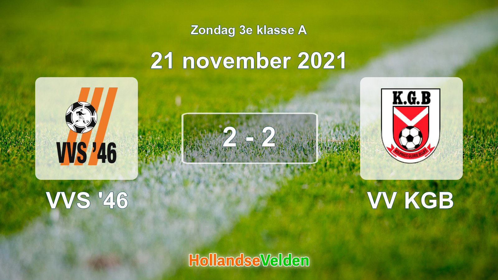 Gespeelde wedstrijd: VVS '46 - VV KGB 2 - 2 (21 november 2021)