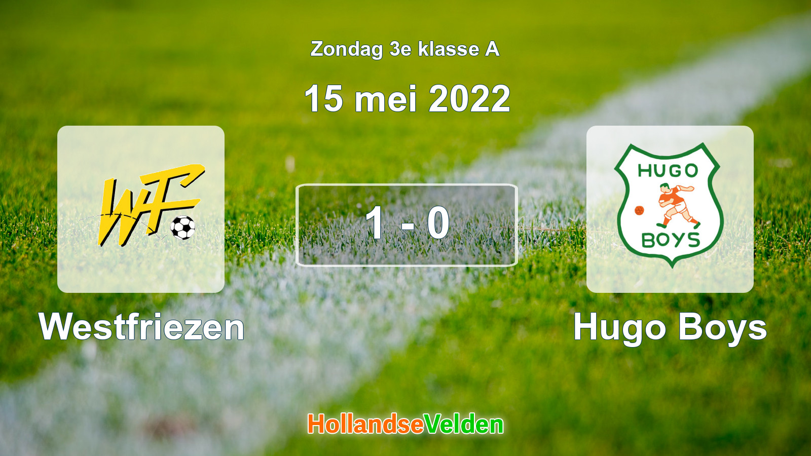 Gespeelde wedstrijd: Westfriezen - Hugo Boys 1 - 0 (15 mei 2022)