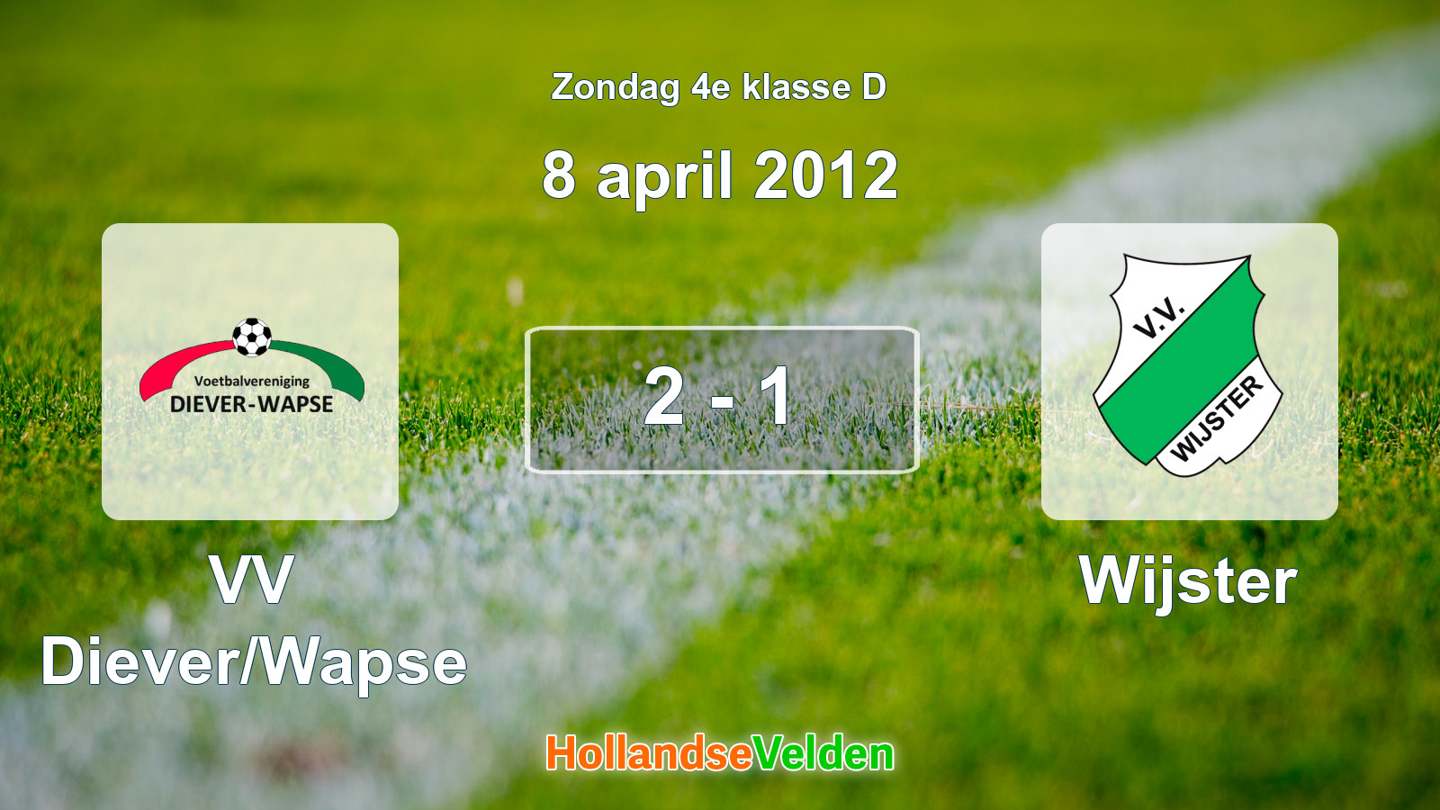 Gespeelde wedstrijd: VV Diever/Wapse - Wijster 2 - 1 (8 april 2012)