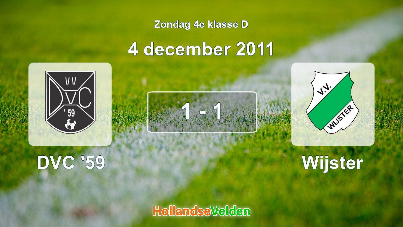 Gespeelde wedstrijd: DVC '59 - Wijster 1 - 1 (4 december 2011)
