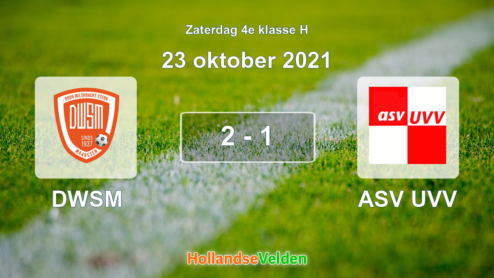 Gespeelde wedstrijd: DWSM - ASV UVV 2 - 1 (23 oktober 2021)