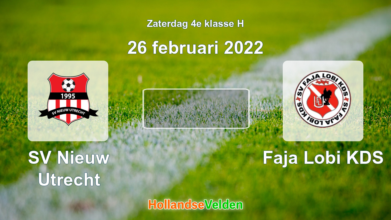 Geplande wedstrijd: SV Nieuw Utrecht - Faja Lobi KDS (26 februari 2022)