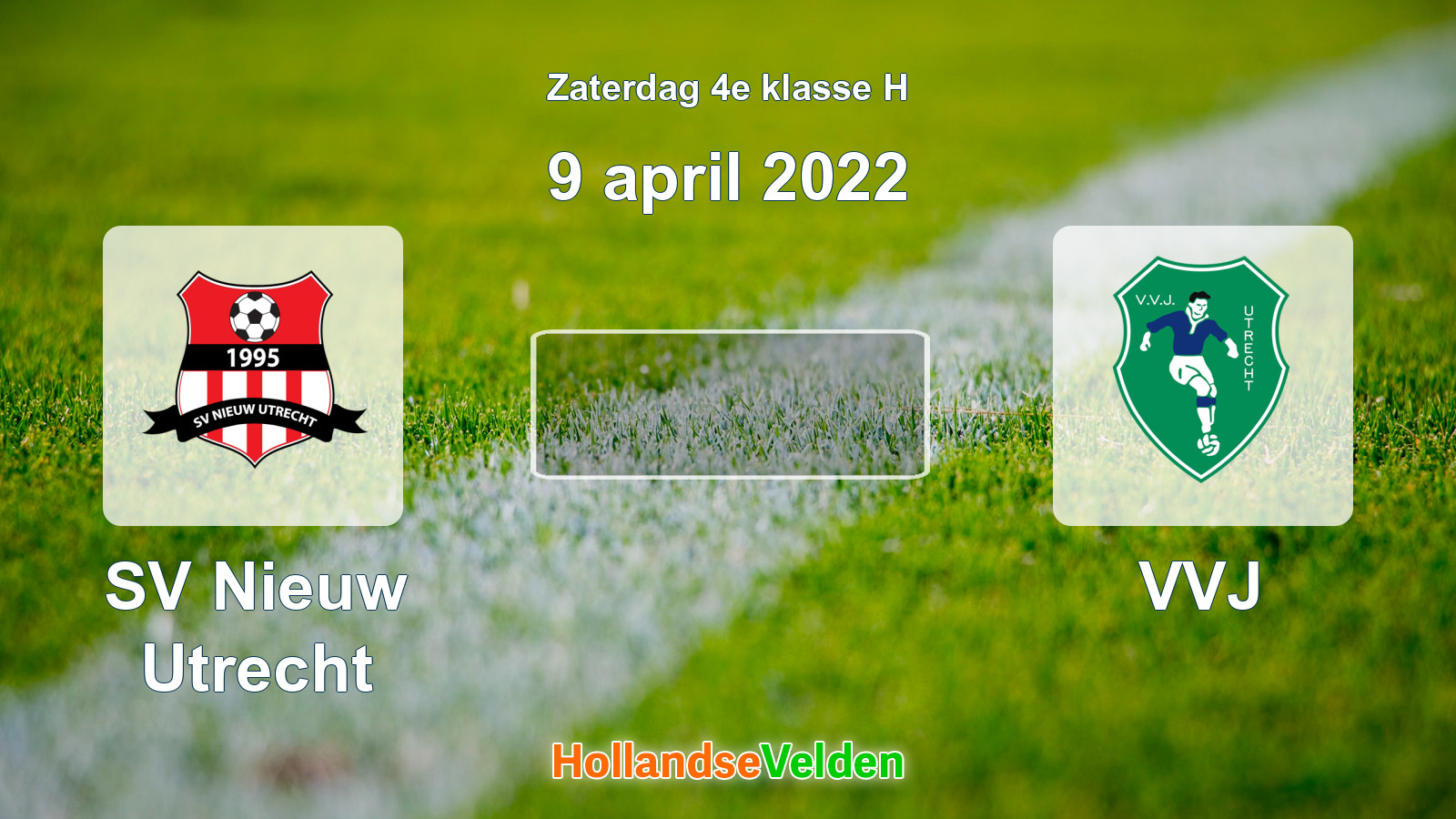 Geplande wedstrijd: SV Nieuw Utrecht - VVJ (9 april 2022)