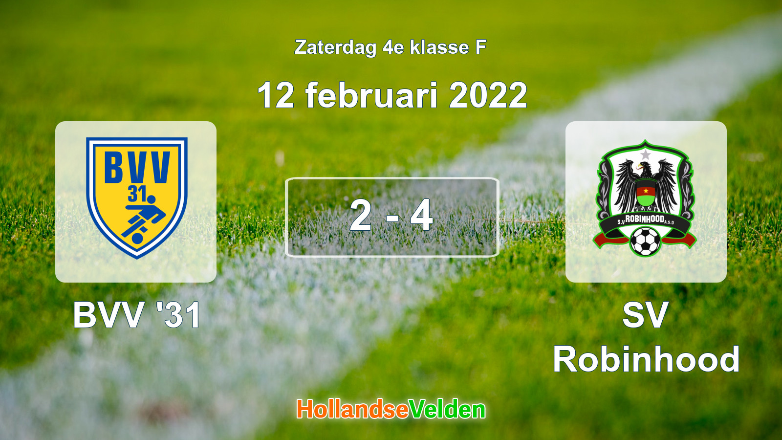 Gespeelde wedstrijd: BVV '31 - SV Robinhood 2 - 4 (12 februari 2022)