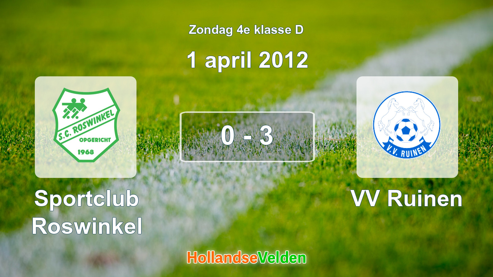 Gespeelde wedstrijd: Sportclub Roswinkel - VV Ruinen 0 - 3 (1 april 2012)