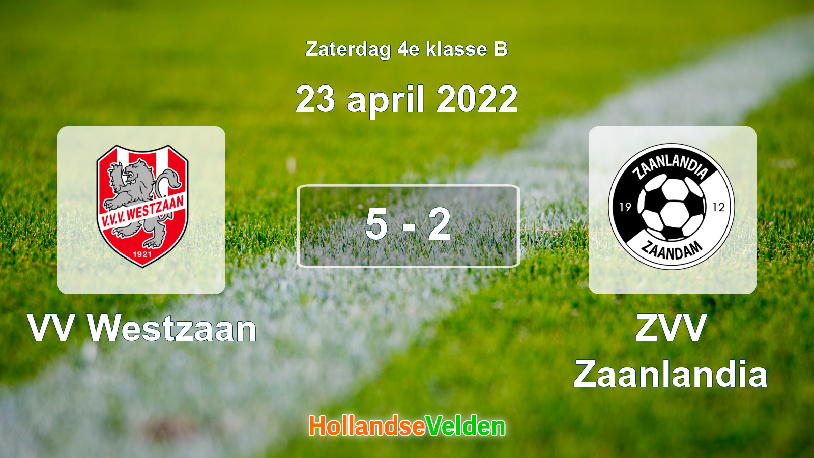 Gespeelde wedstrijd: VV Westzaan - ZVV Zaanlandia 5 - 2 (23 april 2022)