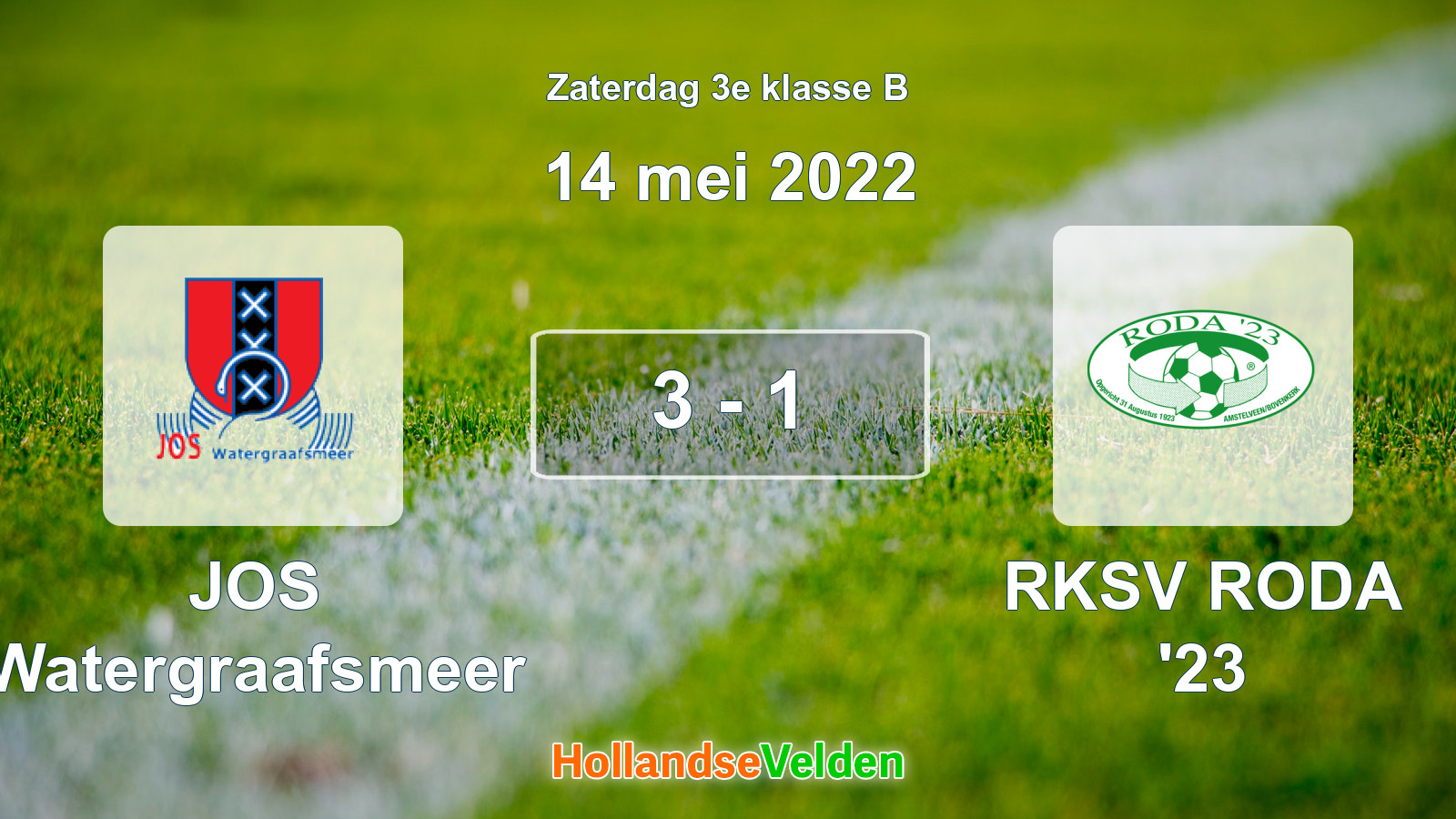 Gespeelde wedstrijd: JOS Watergraafsmeer - RKSV RODA '23 3 - 1 (14 mei 2022)
