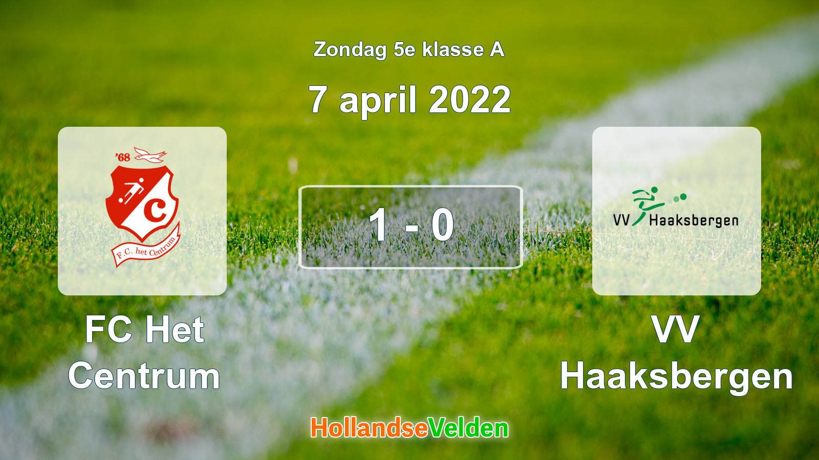 Gespeelde wedstrijd: FC Het Centrum - VV Haaksbergen 1 - 0 (7 april 2022)