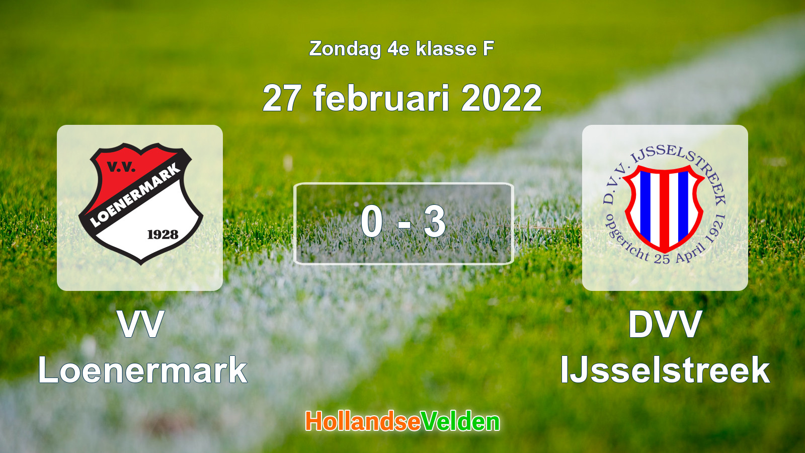 Gespeelde wedstrijd: VV Loenermark - DVV IJsselstreek 0 - 3 (27 februari 2022)