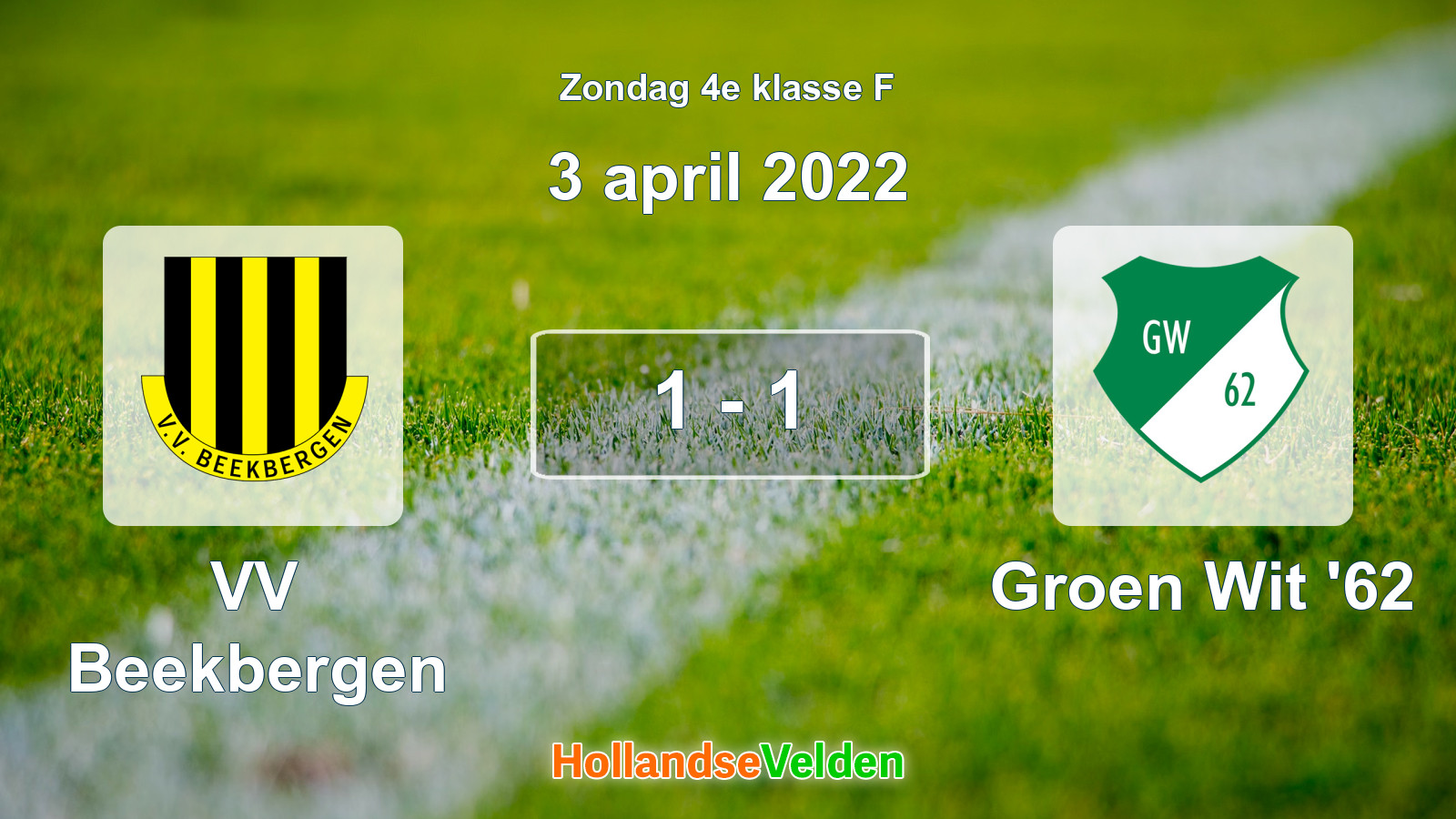Gespeelde wedstrijd: VV Beekbergen - Groen Wit '62 1 - 1 (3 april 2022)