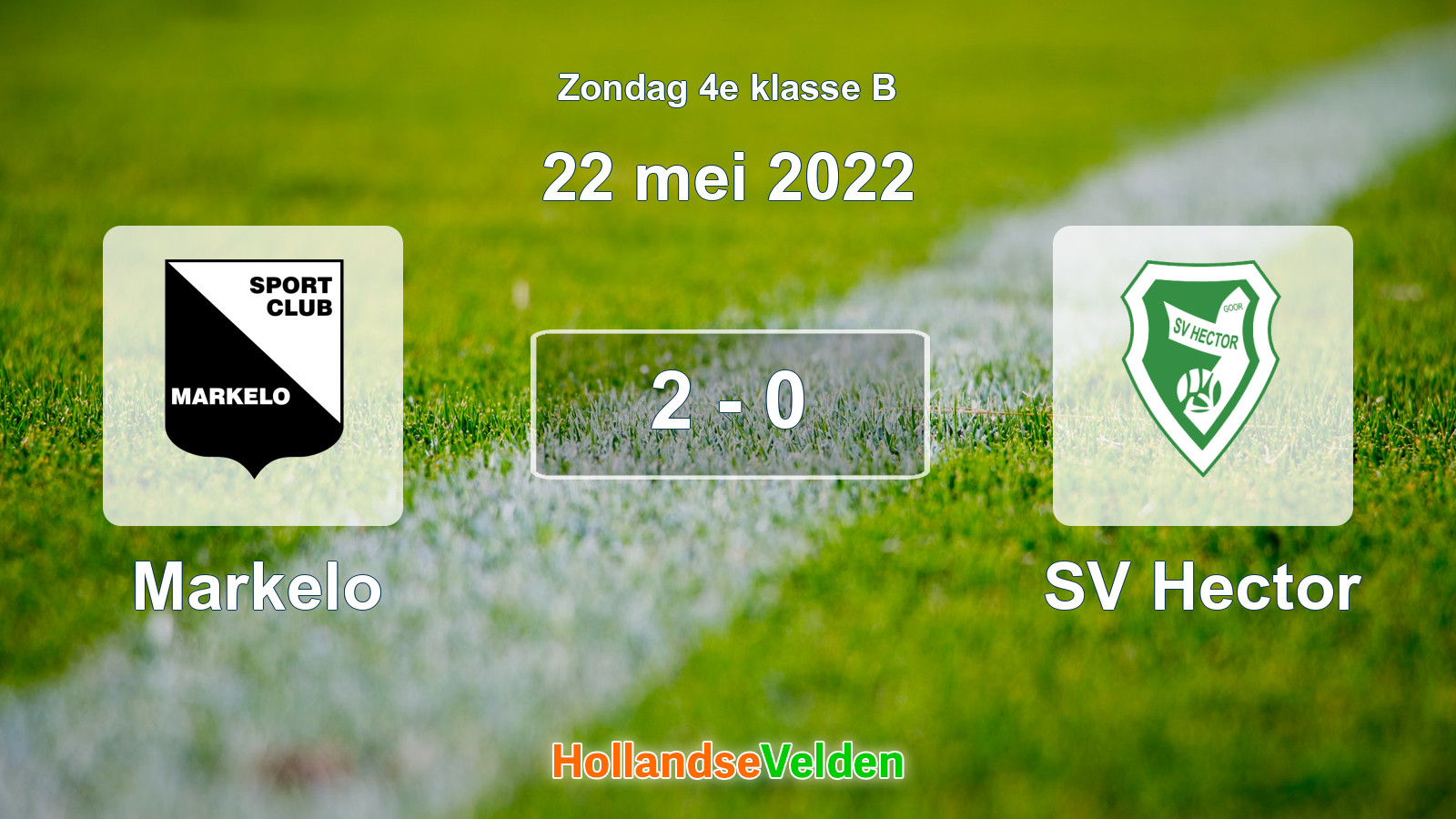 Gespeelde wedstrijd: Markelo - SV Hector 2 - 0 (22 mei 2022)