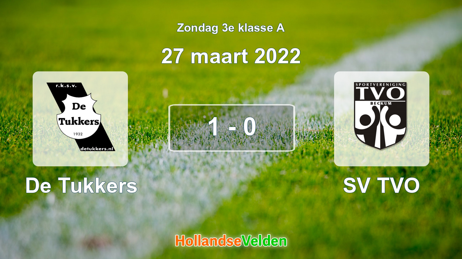 Gespeelde wedstrijd: De Tukkers - SV TVO 1 - 0 (27 maart 2022)