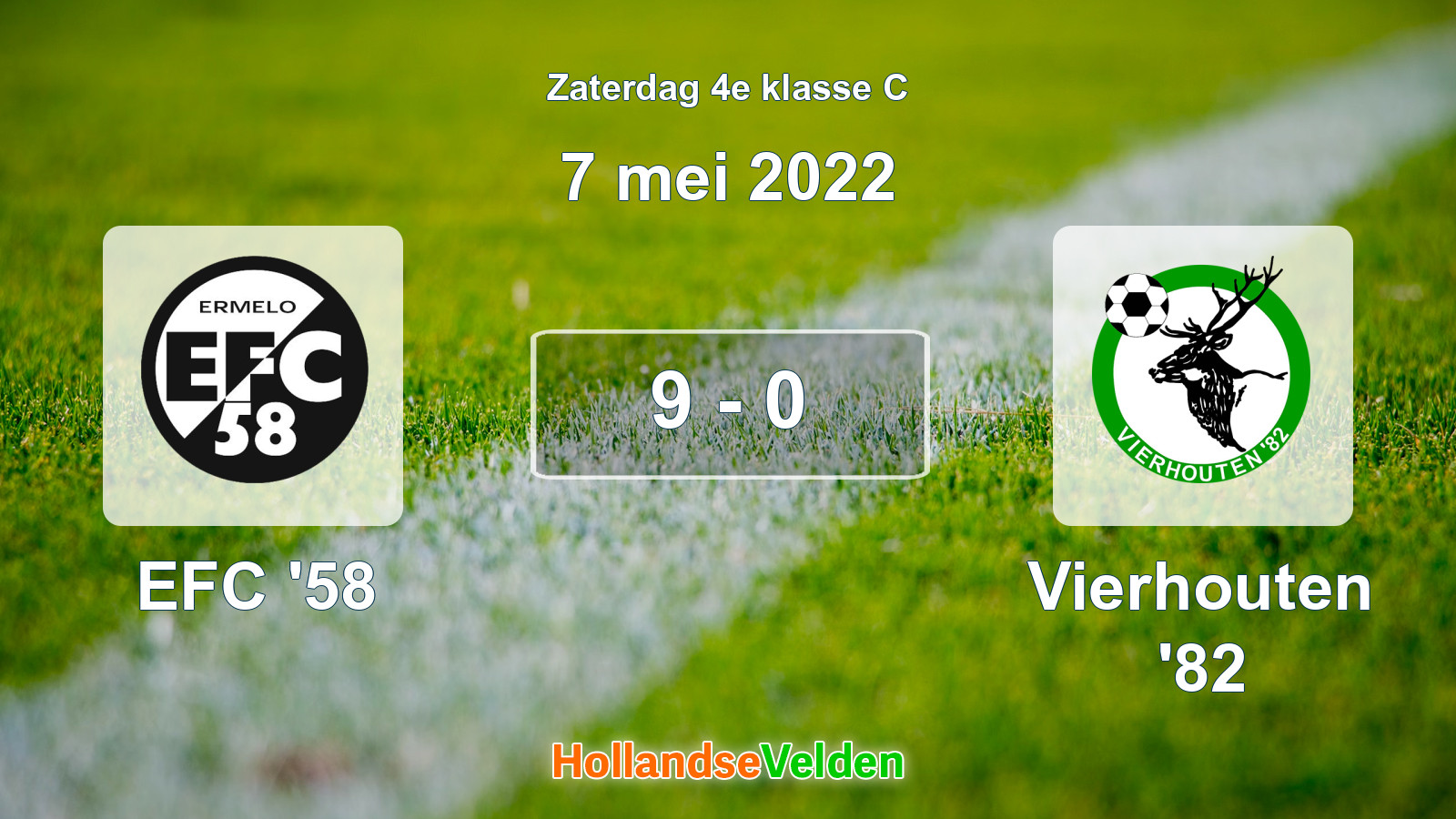 Gespeelde wedstrijd: EFC '58 - Vierhouten '82 9 - 0 (7 mei 2022)