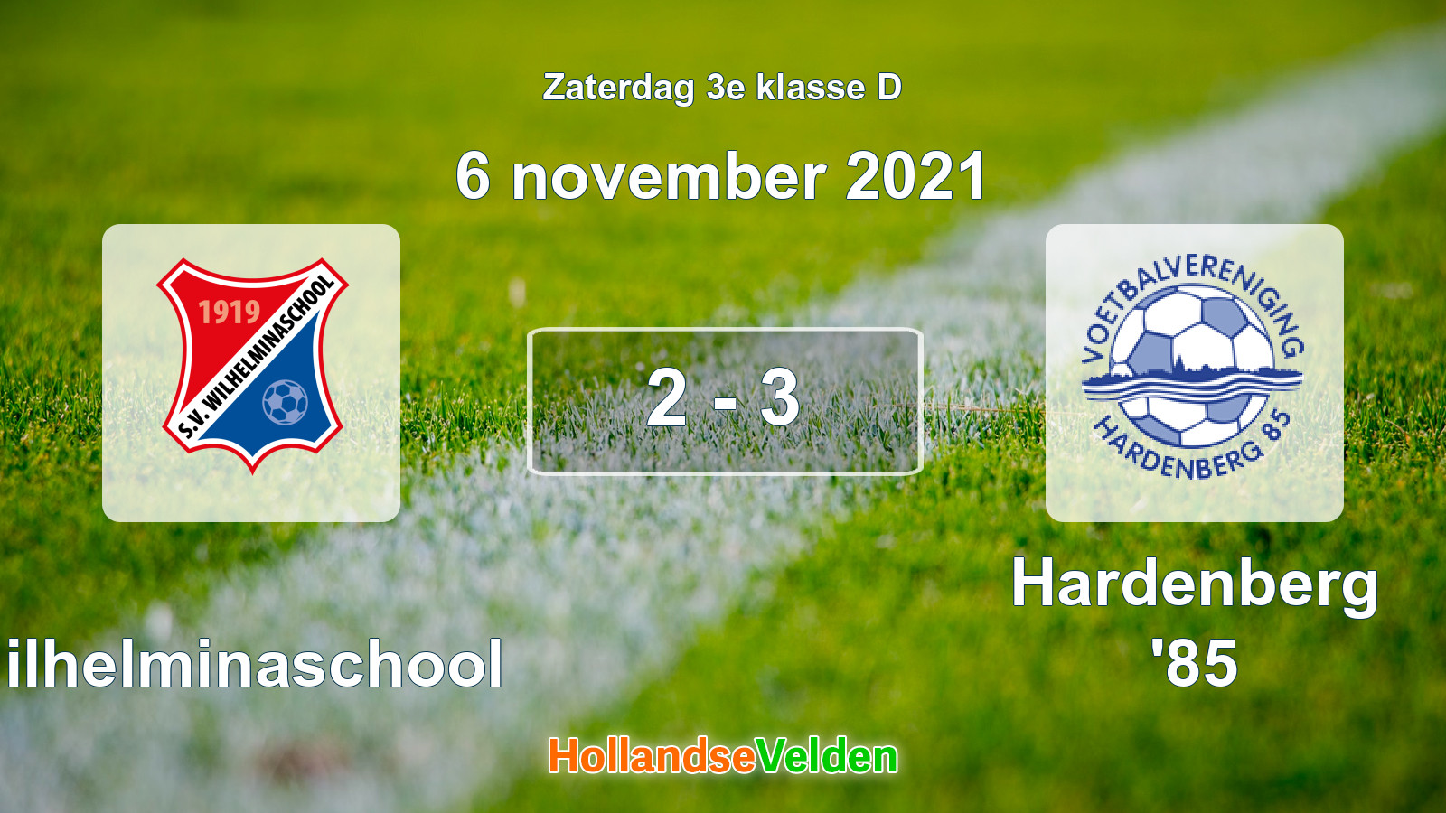 Gespeelde wedstrijd: Wilhelminaschool - Hardenberg '85 2 - 3 (6 november 2021)