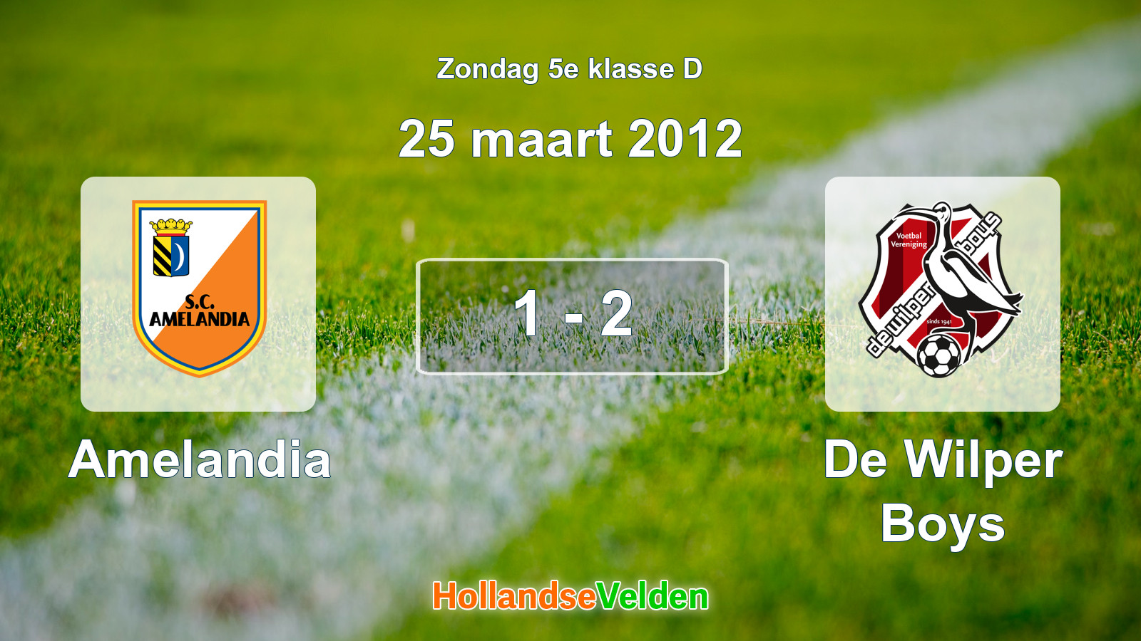 Gespeelde wedstrijd: Amelandia - De Wilper Boys 1 - 2 (25 maart 2012)