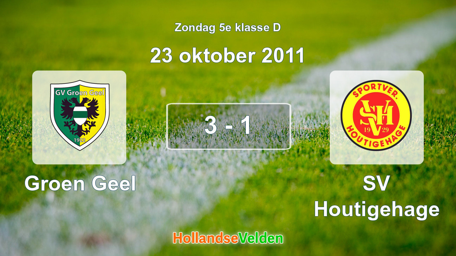 Gespeelde wedstrijd: Groen Geel - SV Houtigehage 3 - 1 (23 oktober 2011)