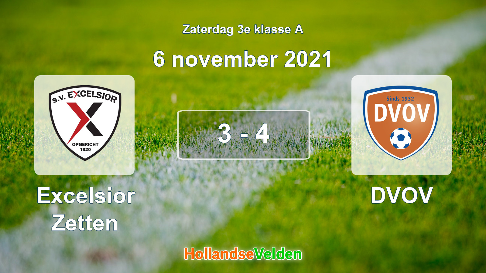Gespeelde wedstrijd: Excelsior Zetten - DVOV 3 - 4 (6 november 2021)