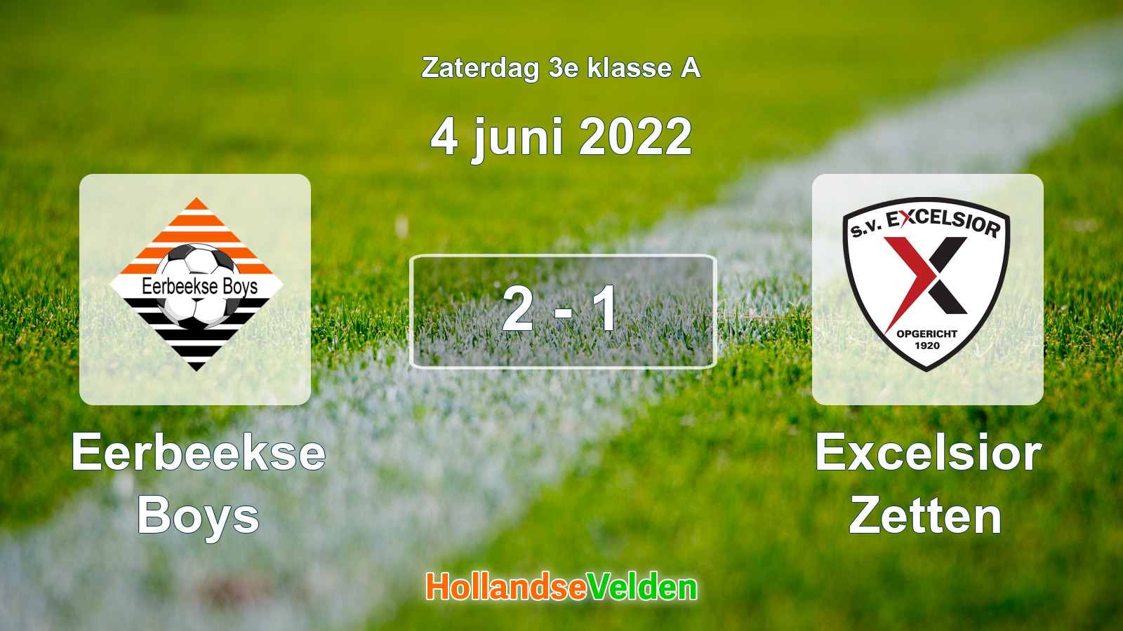 Gespeelde wedstrijd: Eerbeekse Boys - Excelsior Zetten 2 - 1 (4 juni 2022)