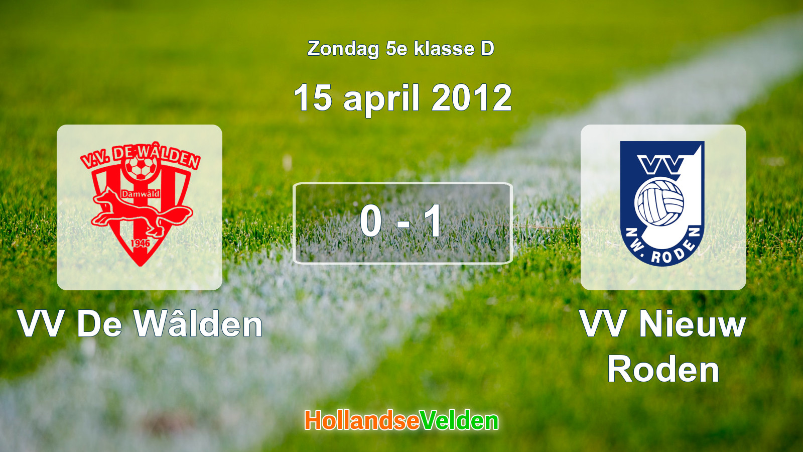 Gespeelde wedstrijd: VV De Wâlden - VV Nieuw Roden 0 - 1 (15 april 2012)